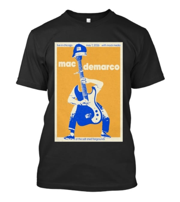 Live In Chicago Mac DeMarco May 7 2026 At The Salt Shed Fairgrounds With Mock Media T-Shirt