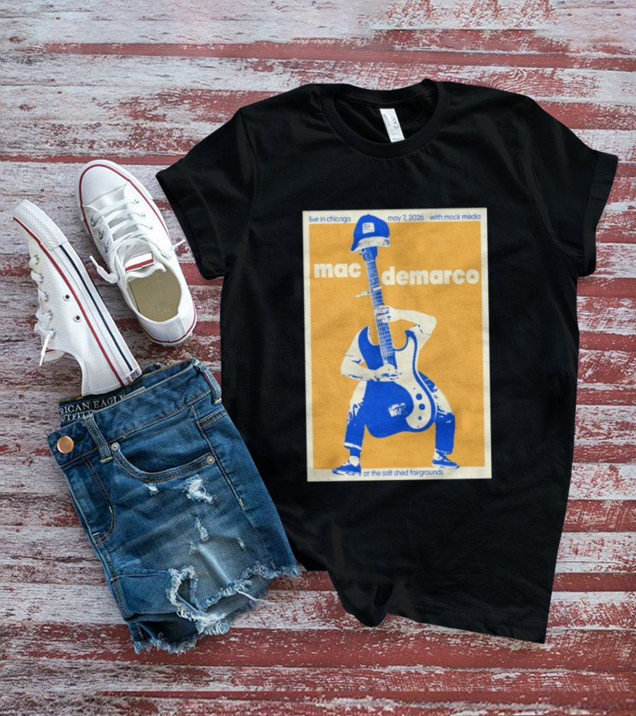 Live In Chicago Mac DeMarco May 7 2026 At The Salt Shed Fairgrounds With Mock Media T-Shirt