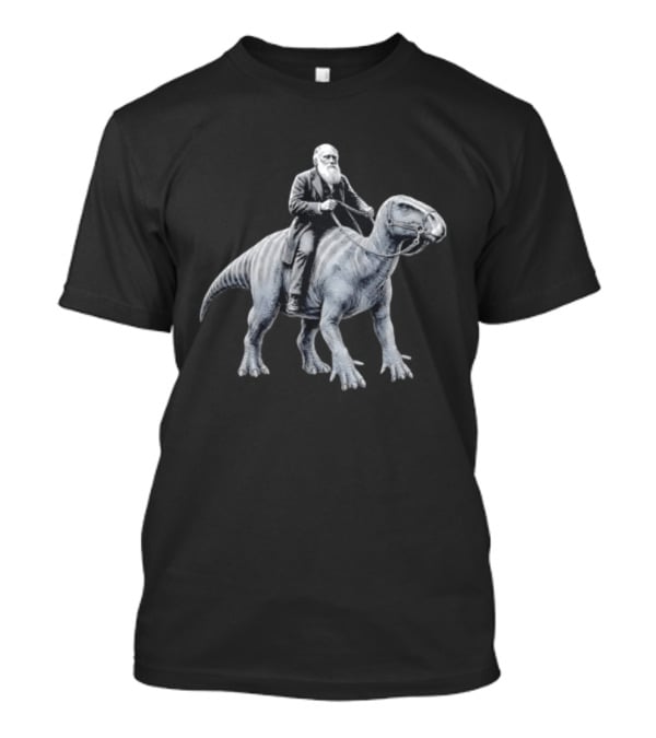Charles Darwin Riding Dinosaur Evolution Science Lover T-Shirt