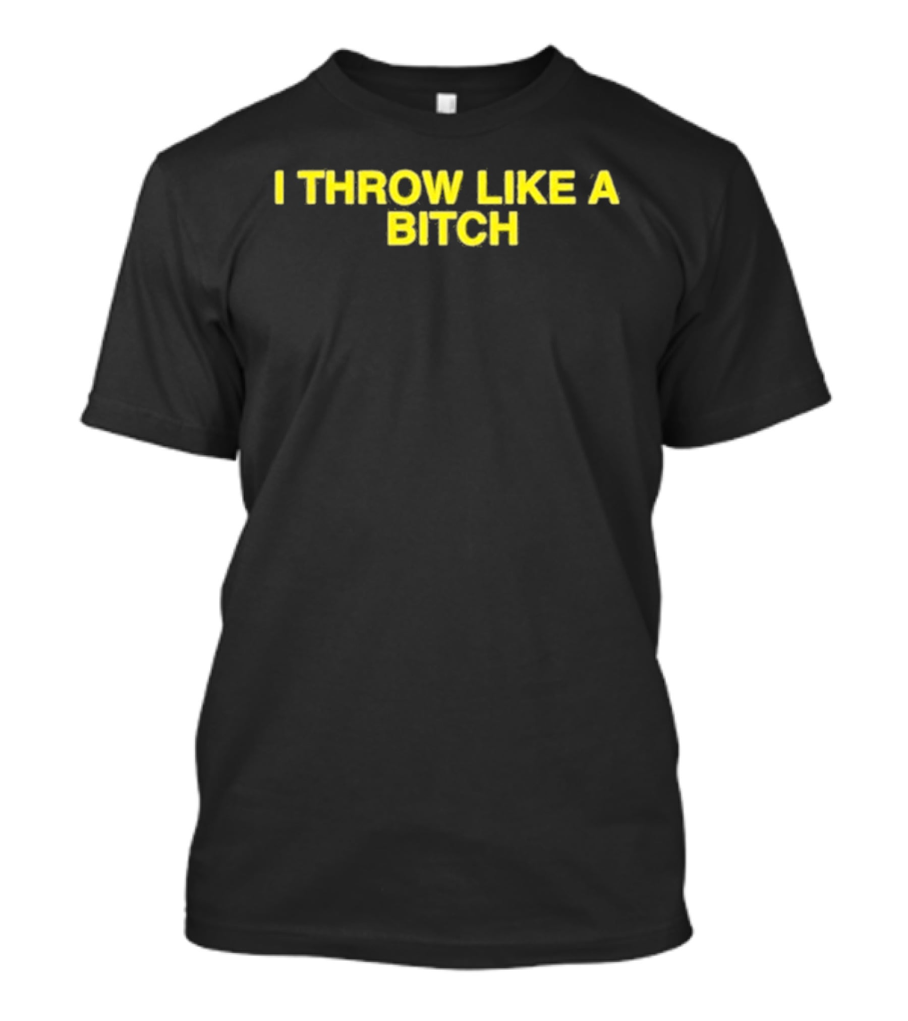 I Throw Like A Bitch Chicago Cubs T-Shirt