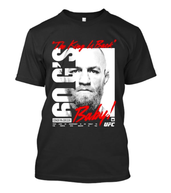 Conor McGregor UFC The King Is Back Baby T-Shirt