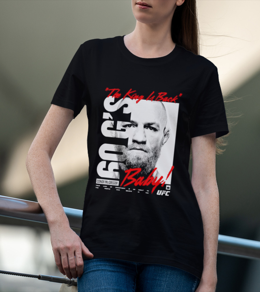 Conor McGregor UFC The King Is Back Baby T-Shirt