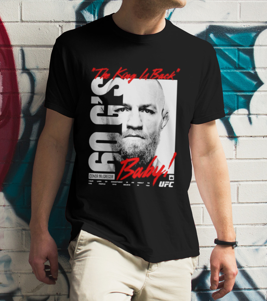Conor McGregor UFC The King Is Back Baby T-Shirt