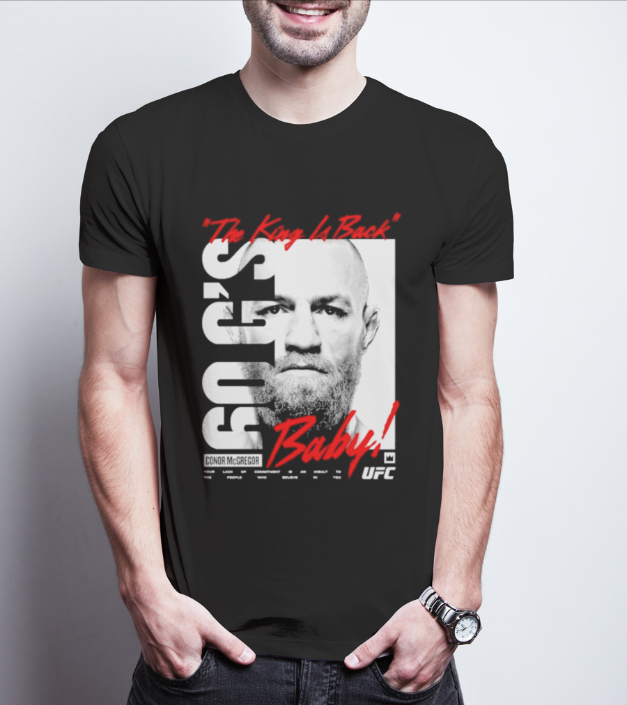 Conor McGregor UFC The King Is Back Baby T-Shirt