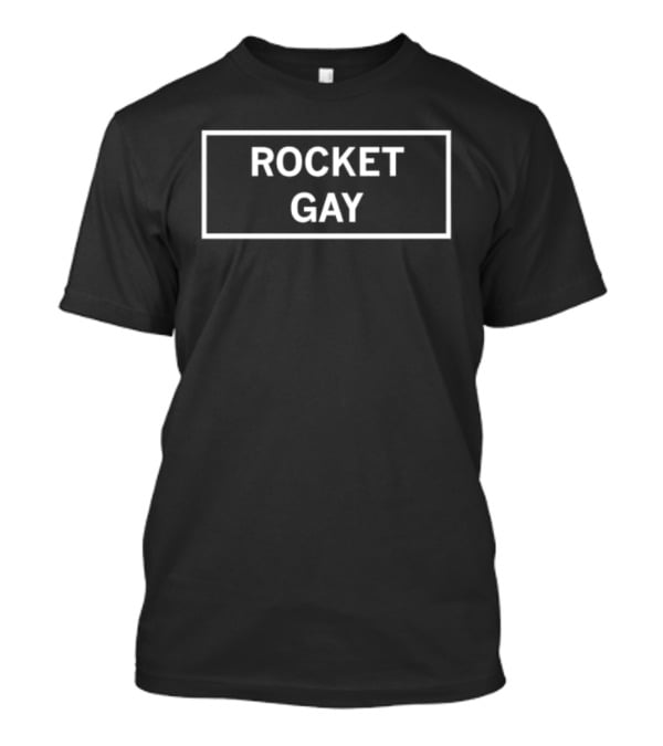 Rocket Gay Wrong Letter T-Shirt