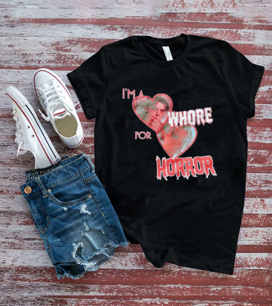 Billy Loomis I'm A Whore For Horror Bloody Heart T-Shirt