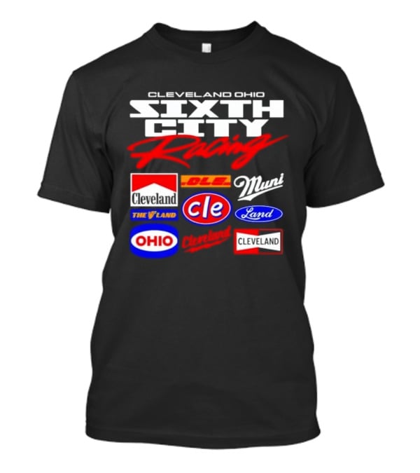 Cleveland Ohio Sixth City Racing Clevelander The Land T-Shirt