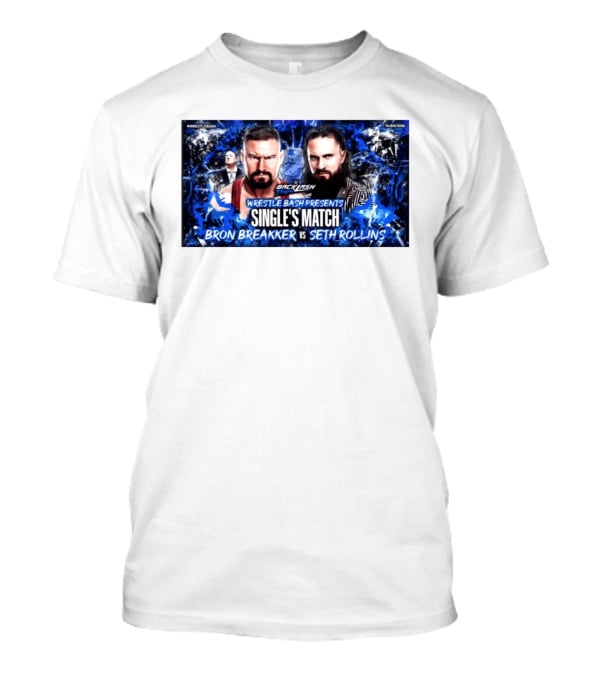 Backlash Tampa Wrestle Bash Presents Single's Match Bron Breakker Vs Seth Rollins T-Shirt