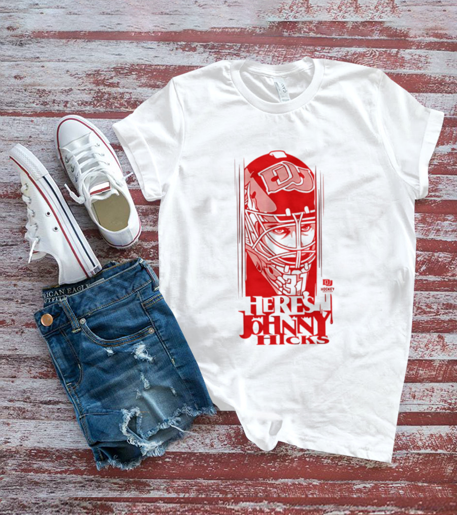DU Pioneers Hockey Johnny Hicks NCAA Here's Johnny T-Shirt