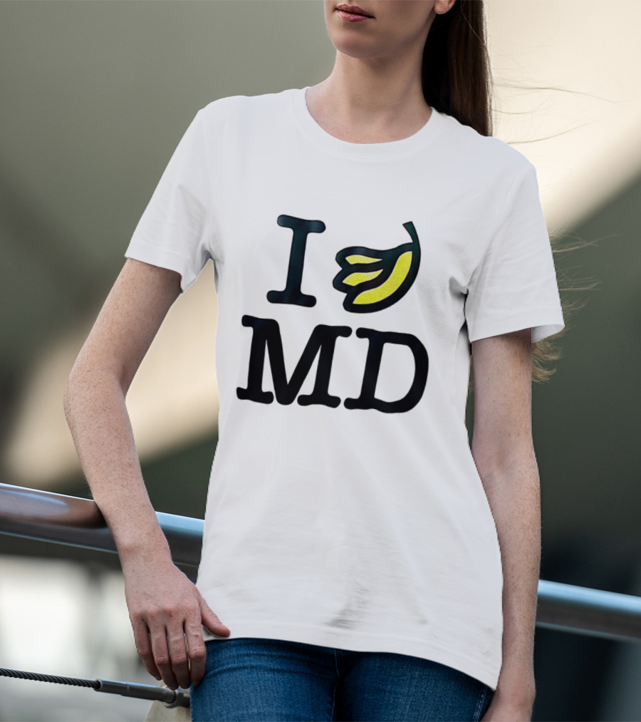 I Banana MD T-Shirt