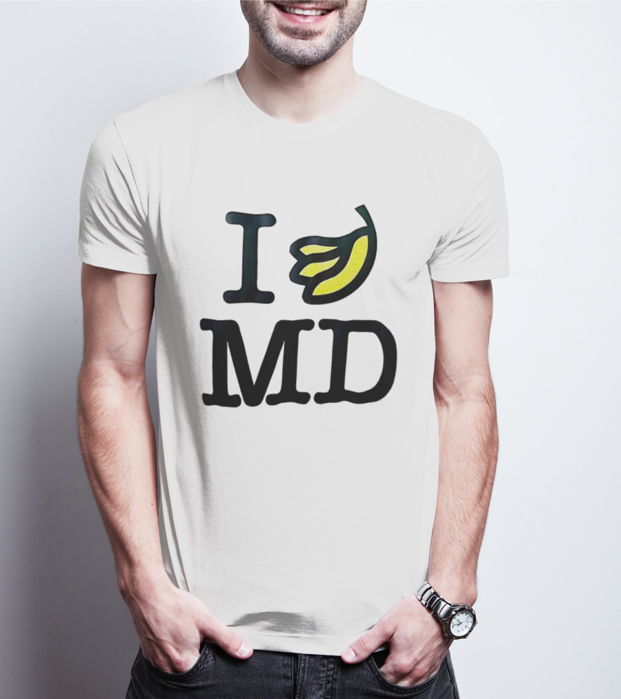 I Banana MD T-Shirt