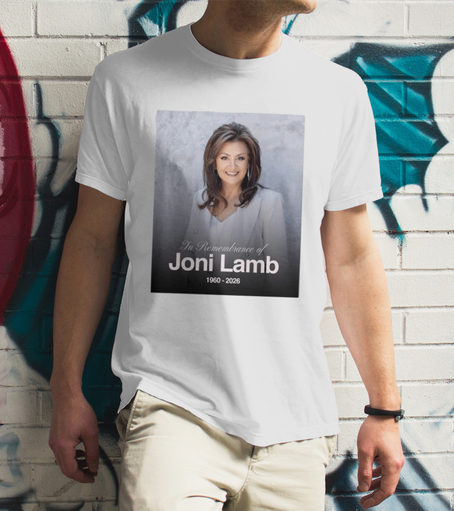 In Remembrance Of Joni Lamb 1960 2026 Memorial T-Shirt