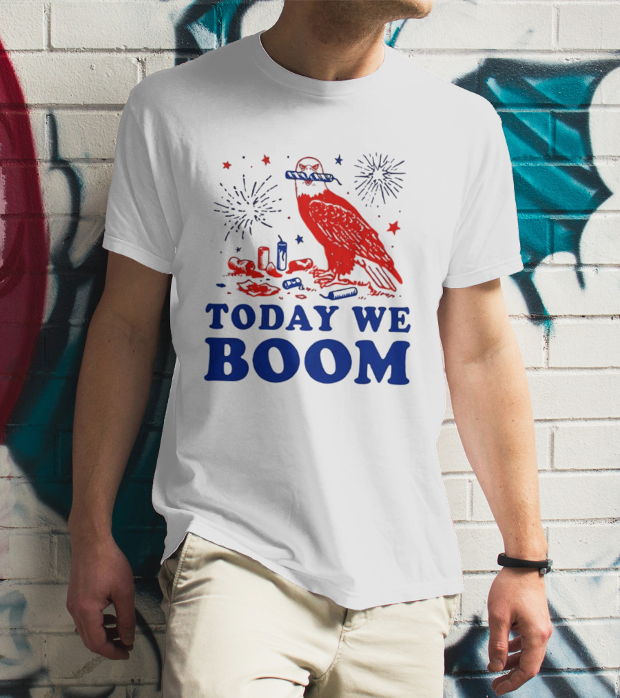 Today We Boom Bald Eagle Fireworks Celebration T-Shirt