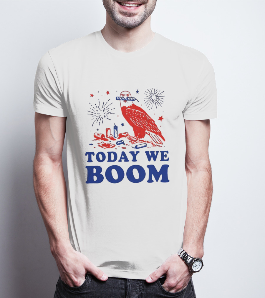 Today We Boom Bald Eagle Fireworks Celebration T-Shirt