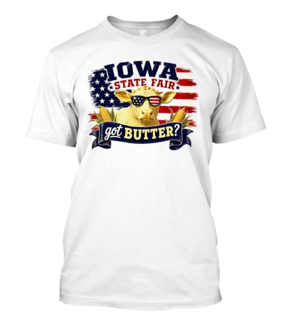 Iowa State Fair Cow Got Butter Corn American Flag T-Shirt
