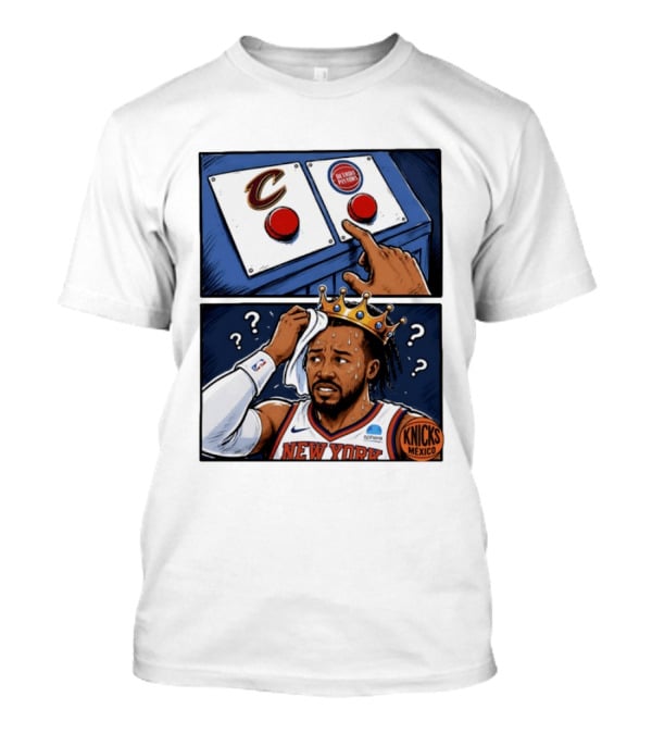 Cleveland Cavaliers Vs Detroit Pistons Dilemma With Knicks Player In Crown T-Shirt