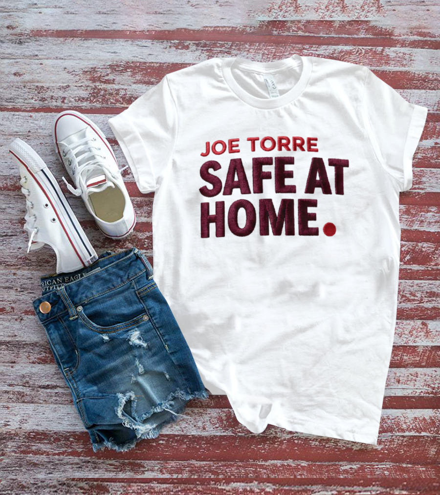 Joe Torre Safe At Home Dodgers Hat T-Shirt