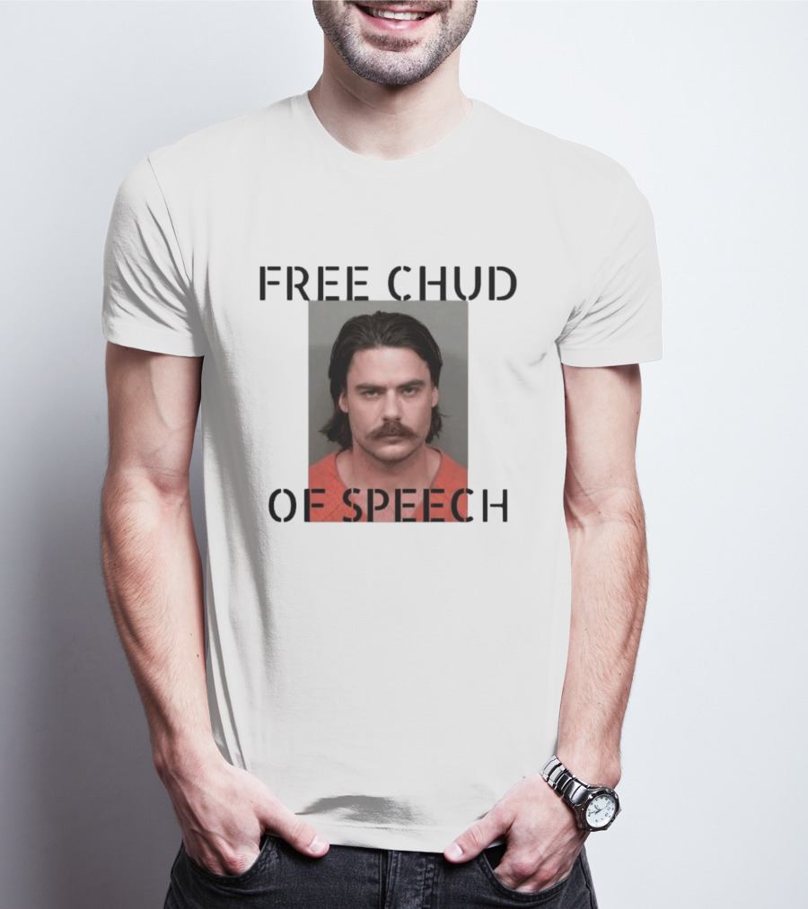 Free Chud Of Speech Shot T-Shirt