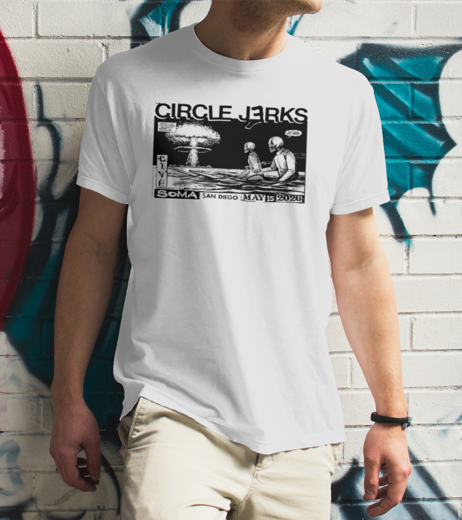 Circle Jerks May 15 2026 SOMA San Diego CA Live Concert T-Shirt