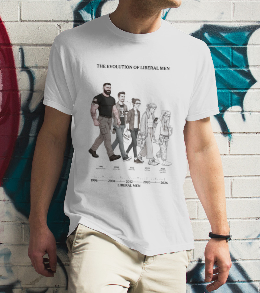 The Evolution Of Liberal Men 2026 T-Shirt