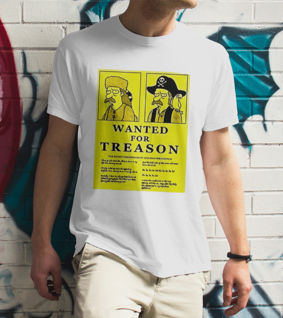 Wanted For Treason Kirk Van Houten Pirate And Russian Hat Cartoon Wanted T-Shirt