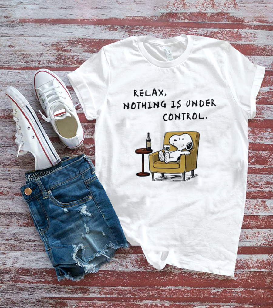 Peanuts Snoopy Relax Nothing Is Under Control Wine Glass Chair T-Shirt