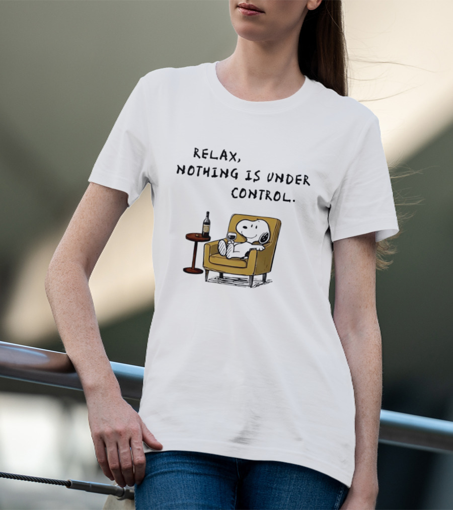 Peanuts Snoopy Relax Nothing Is Under Control Wine Glass Chair T-Shirt