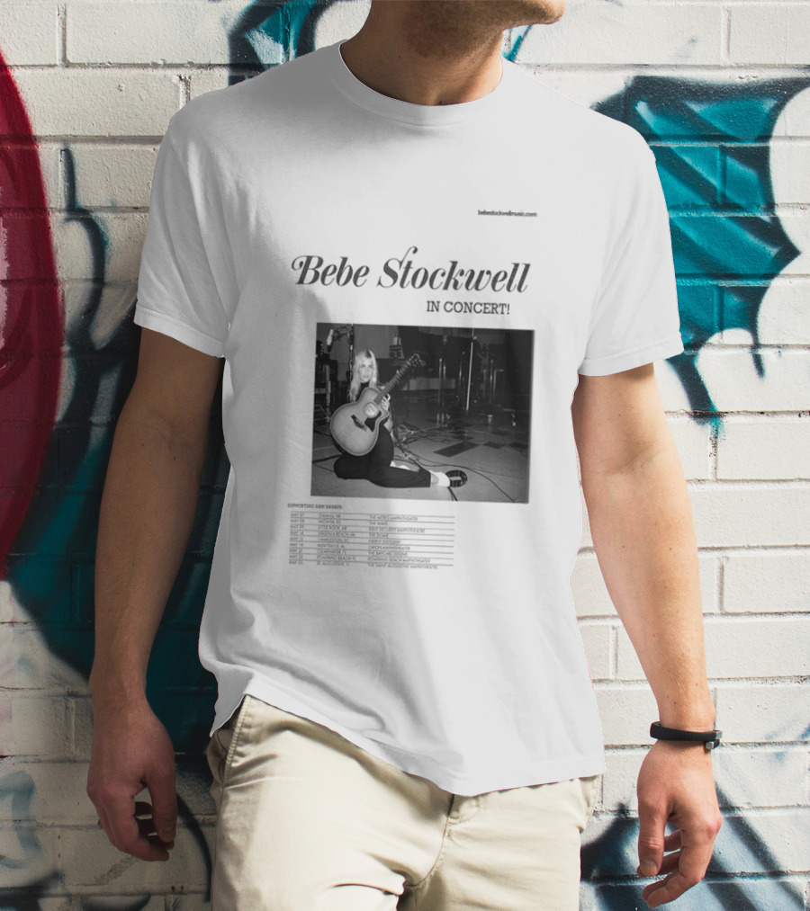 Bebe Stockwell In Concert Tour 2026 Dates Featuring Sam Barber T-Shirt
