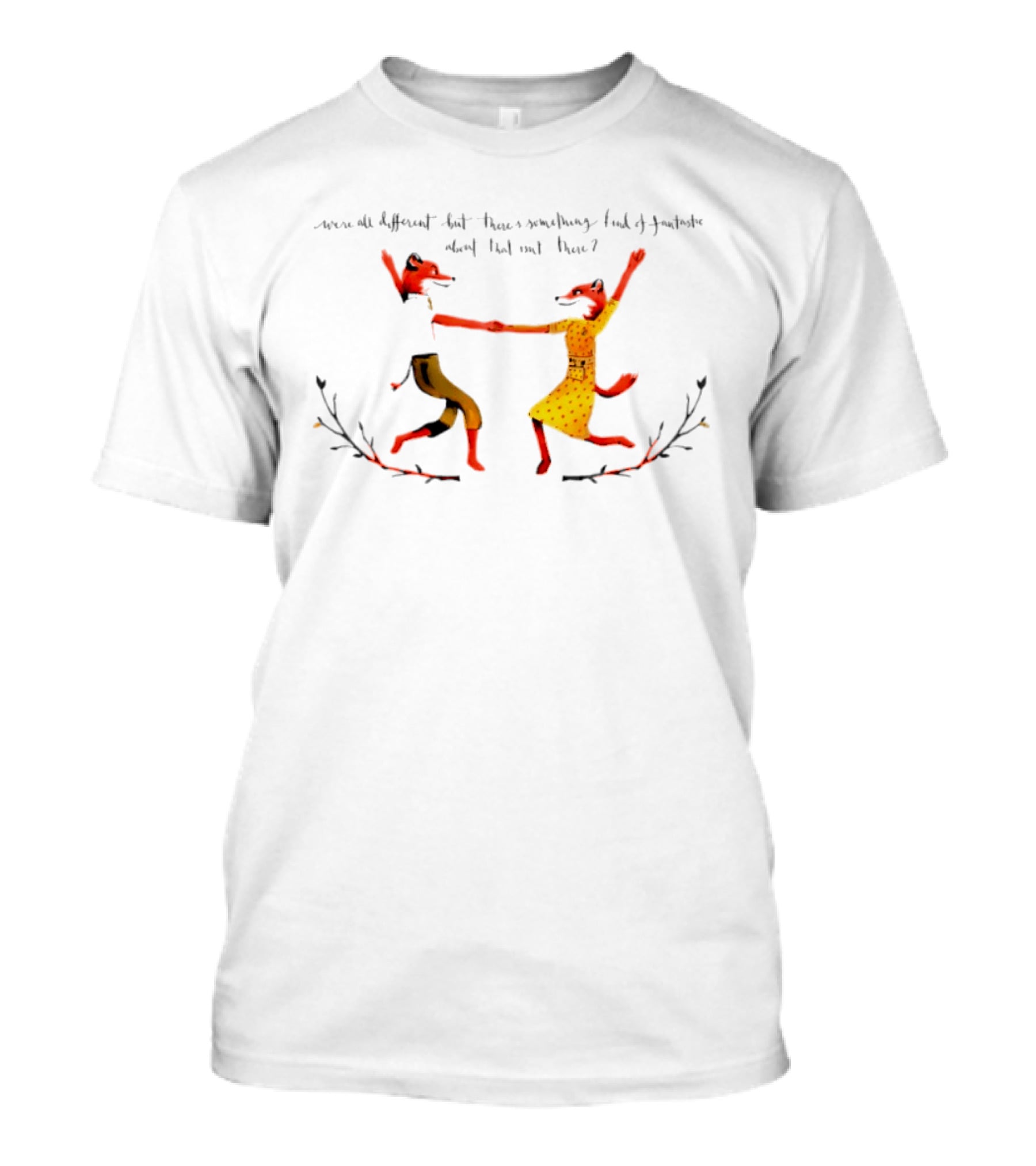 Mr. And Ms. Fox Dancing Wes Anderson Quote "We're All Different T-Shirt