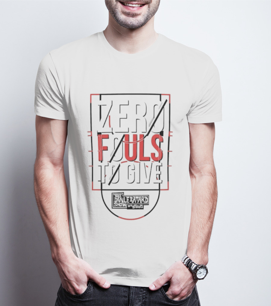 Zero Fouls To Give The Dan Le Batard Show With Stugotz T-Shirt