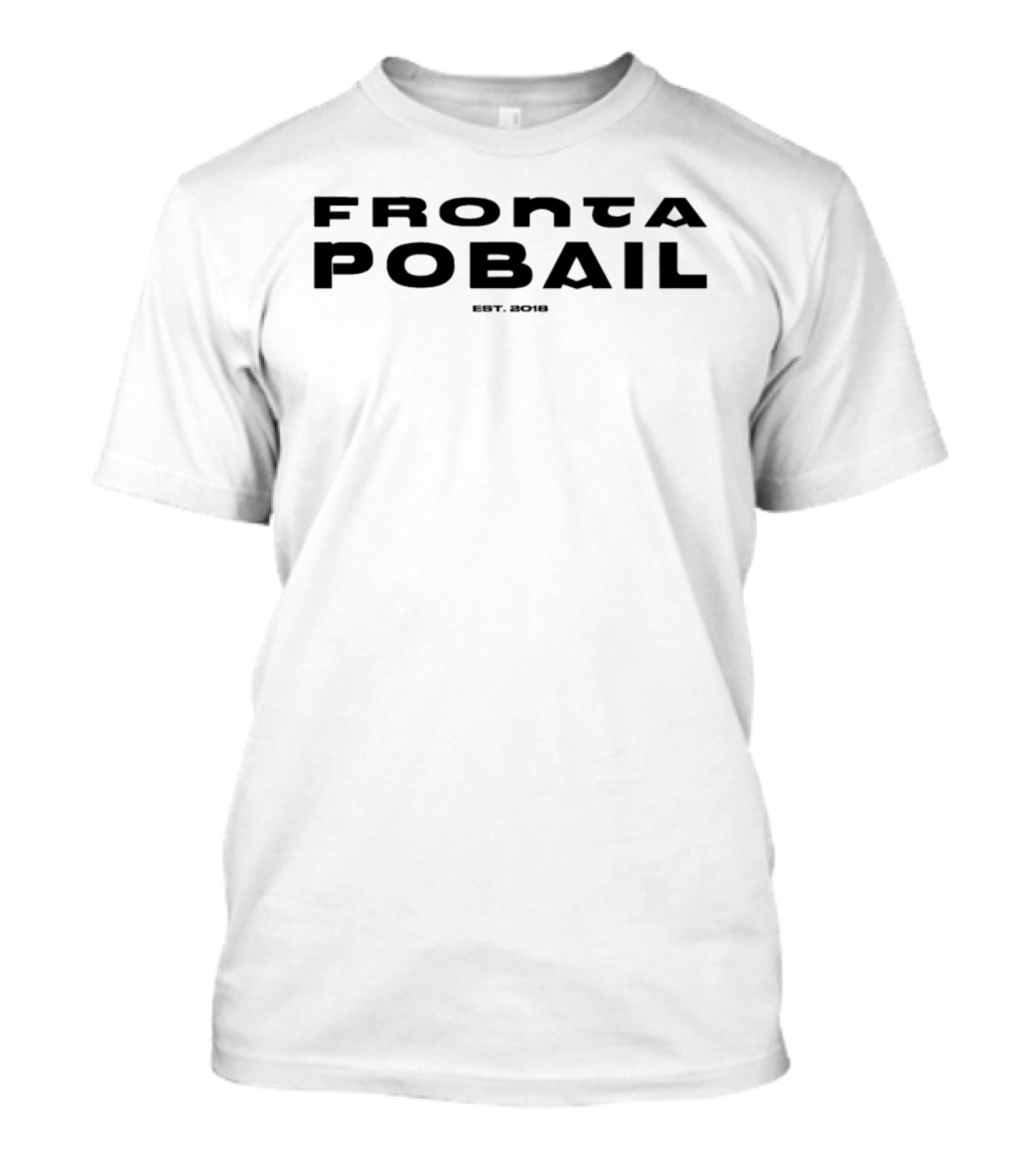 Fronta Pobail Est 2018 T-Shirt
