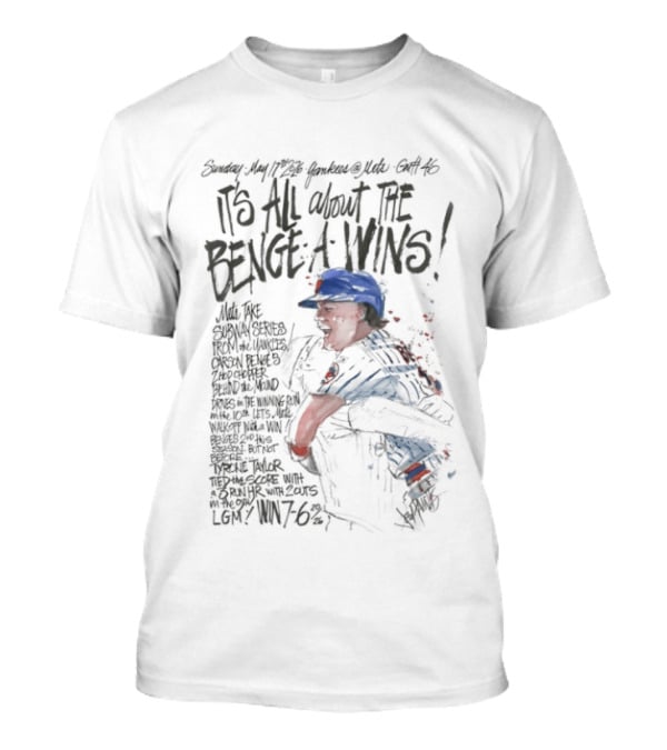 Mets Carson Benge It’s All About The Benge A Wins T-Shirt