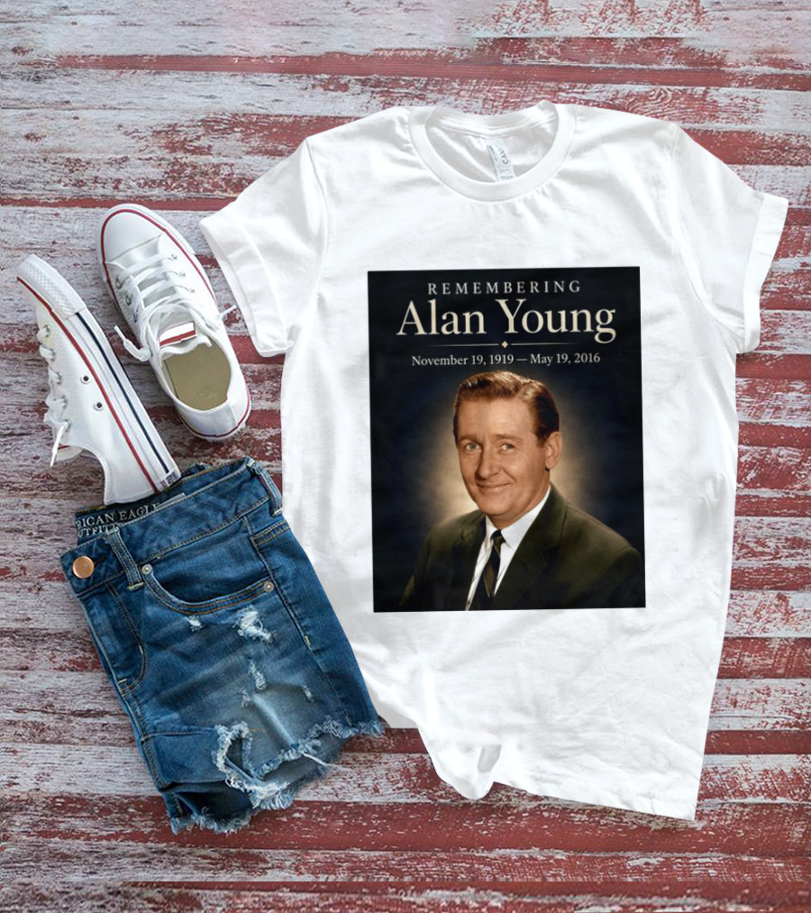 Remembering Alan Young November 19 1919 May 19 2016 T-Shirt