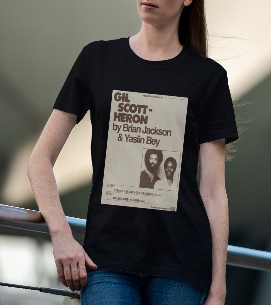 Gil Scott Heron Brian Jackson Yasiin Bey Sydney Opera House May 27 Melbourne Forum May 28 T-Shirt