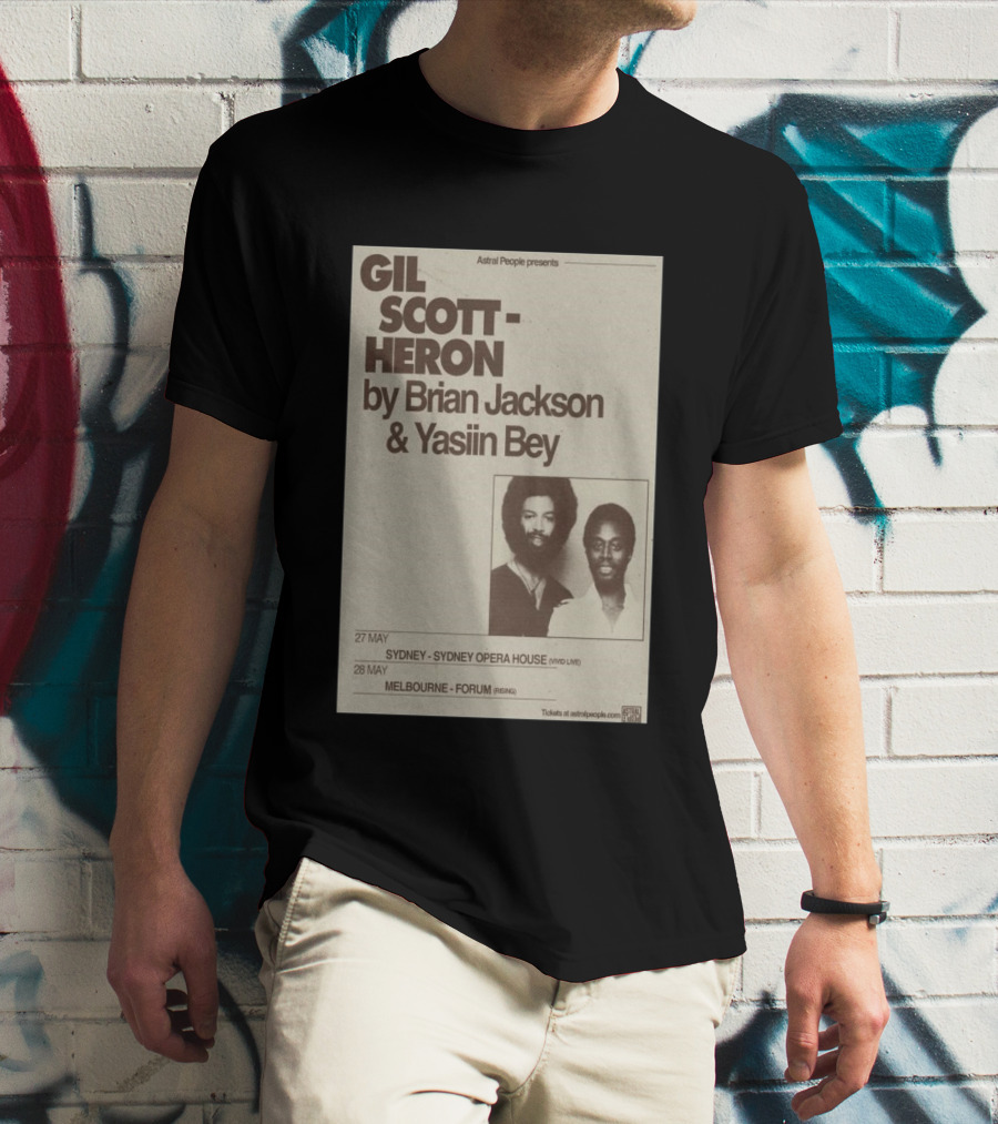 Gil Scott Heron Brian Jackson Yasiin Bey Sydney Opera House May 27 Melbourne Forum May 28 T-Shirt
