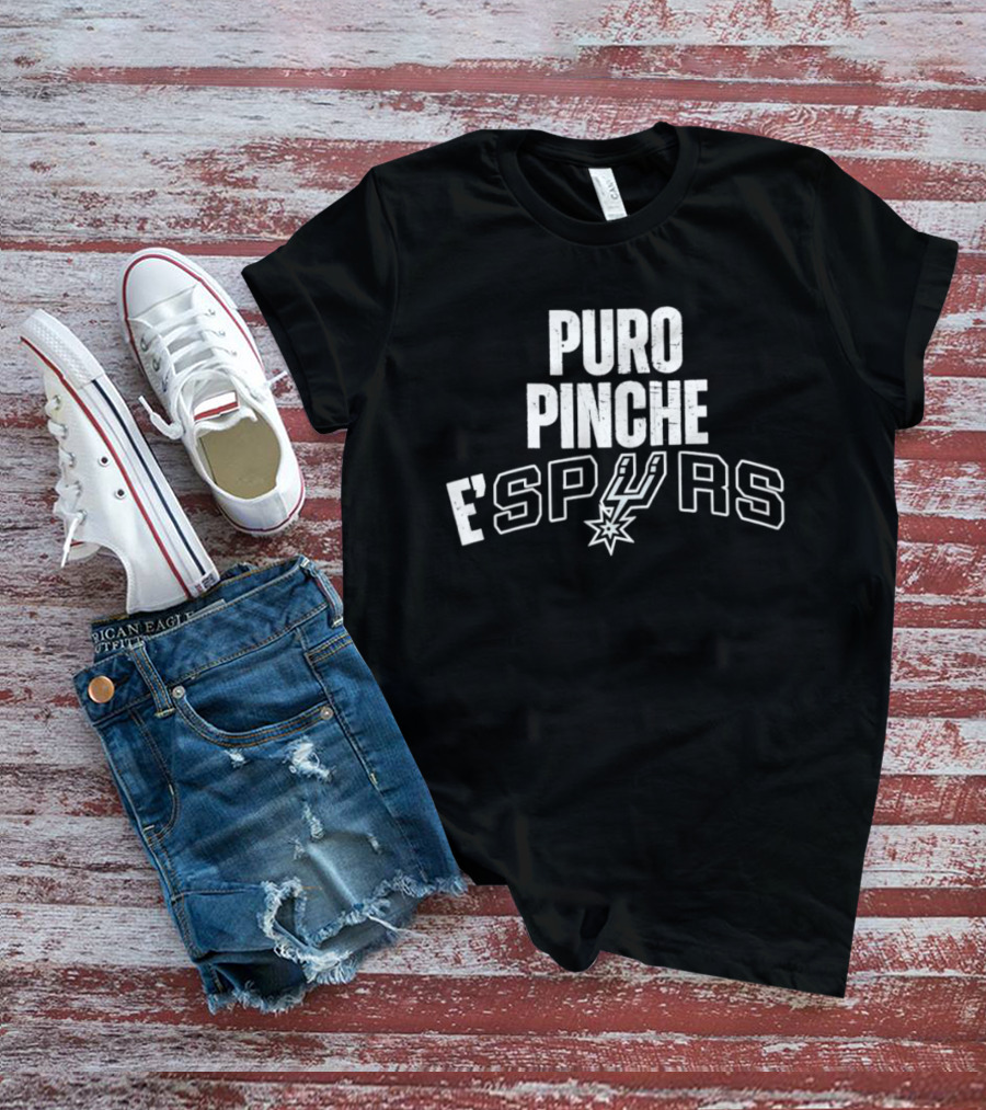 Puro Pinche E'Spurs San Antonio Spurs Basketball NBA 2026 T-Shirt