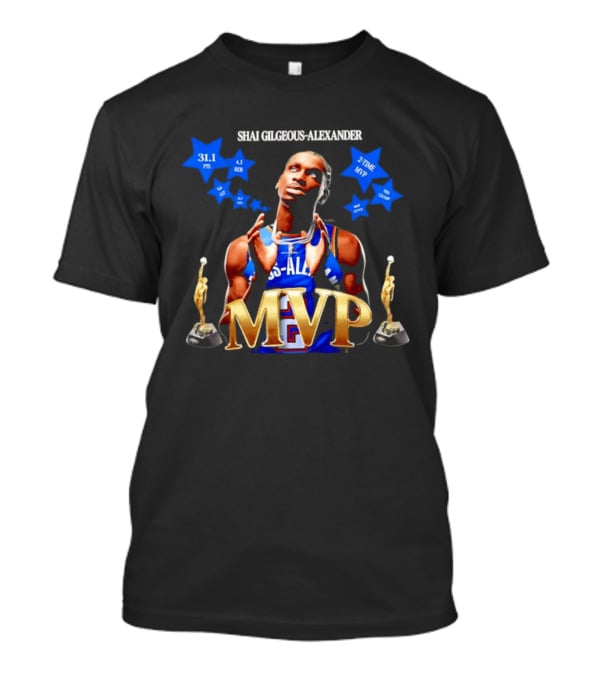 Shai Gilgeous Alexander MVP 31.1 Points 4.3 Rebounds Two Time MVP Champion T-Shirt