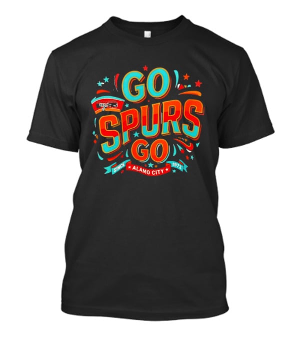 San Antonio Spurs Go Spurs Go Alamo City Since 1973 Celebration T-Shirt