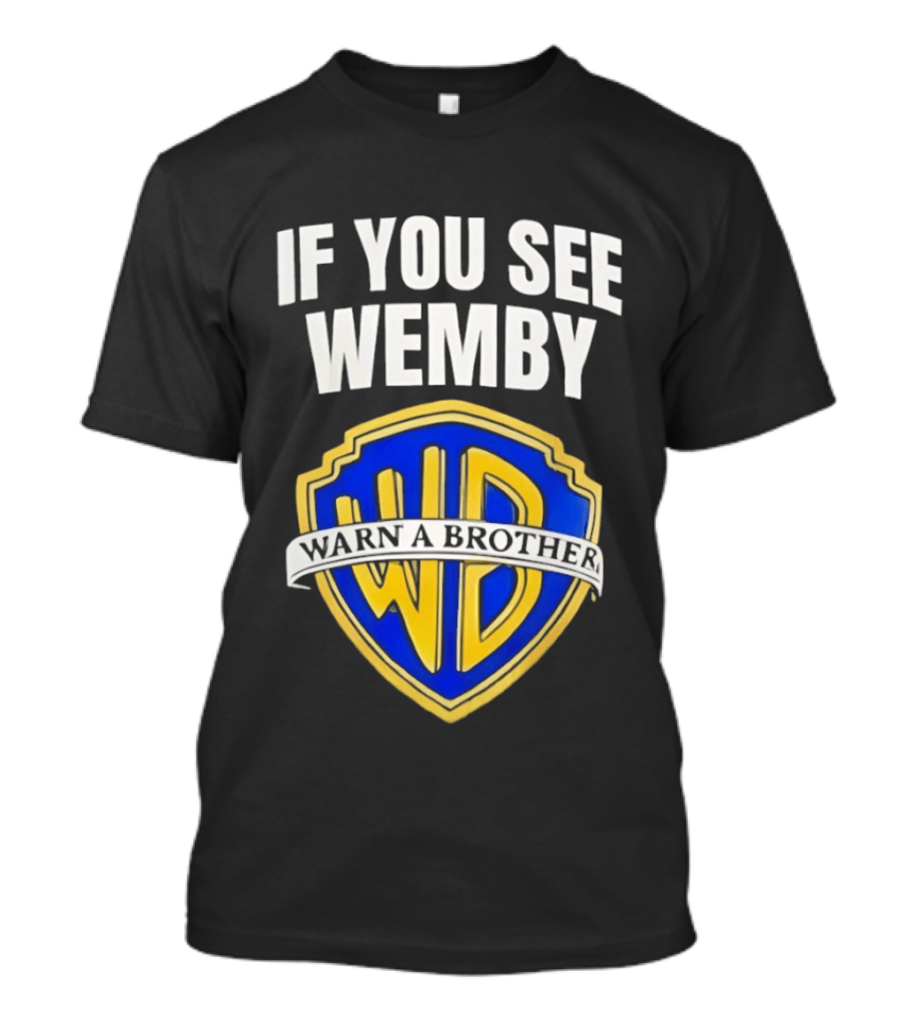 If You See Wemby Warn A Brother Spurs T-Shirt