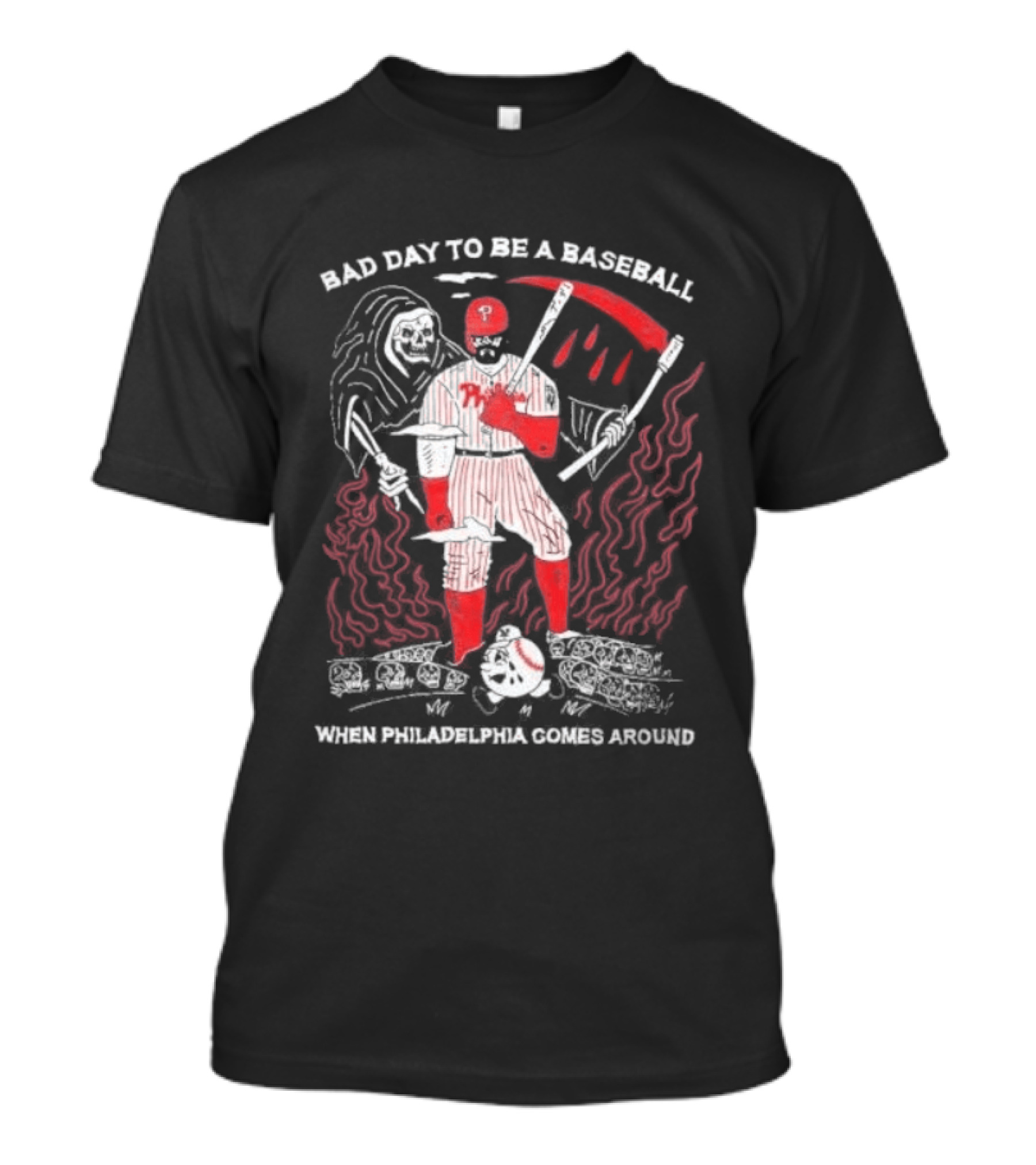 Bad Day To Be A Baseball When Philadelphia Comes Around Phillies T-Shirt