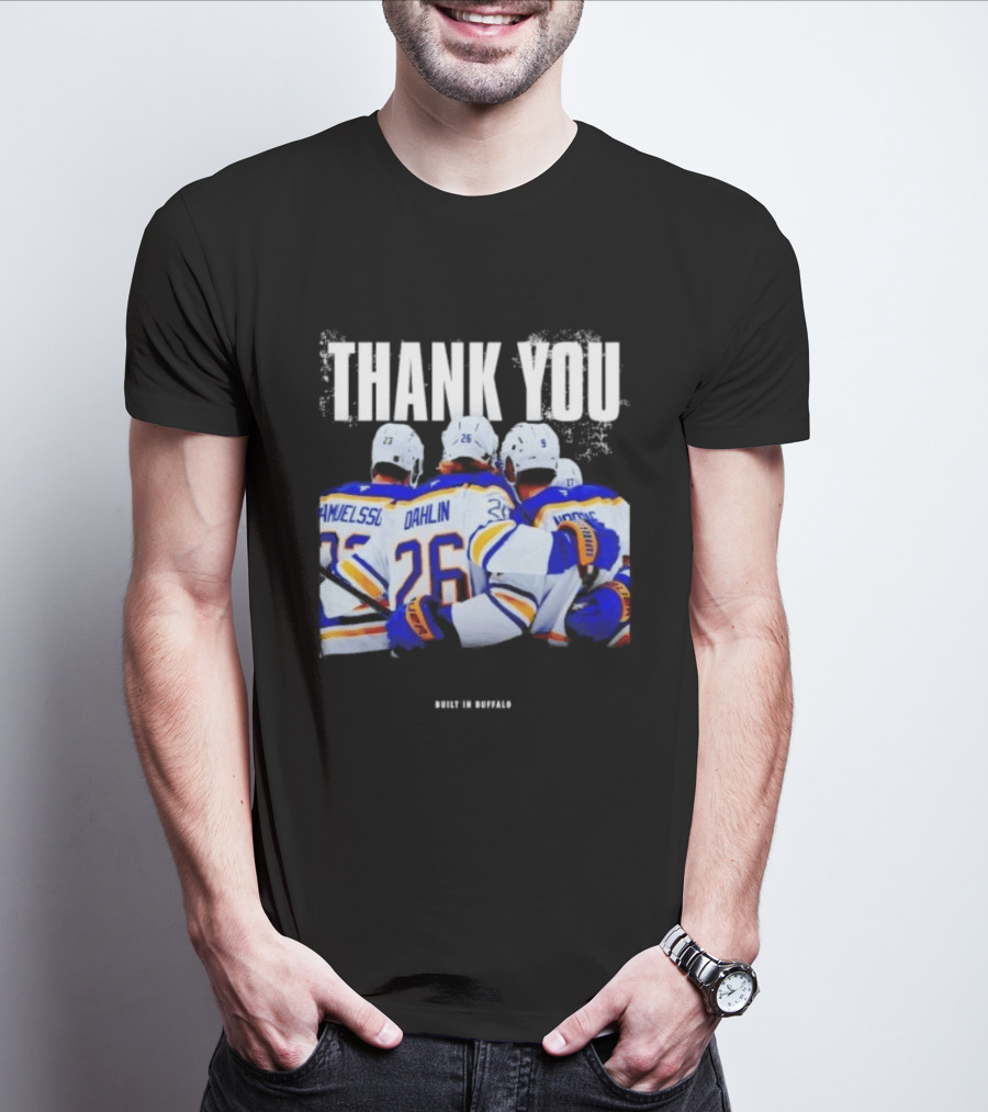 Thank You Built In Buffalo Sabres Samuelsson Dahlin Jokiharju T-Shirt