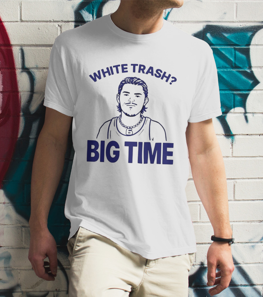 White Trash Big Time Benson's Face T-Shirt