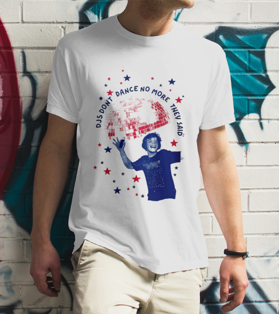 DJS Don't Dance No More They Said Funny DJ Enthusiast Graphic With Stars And Music T-Shirt