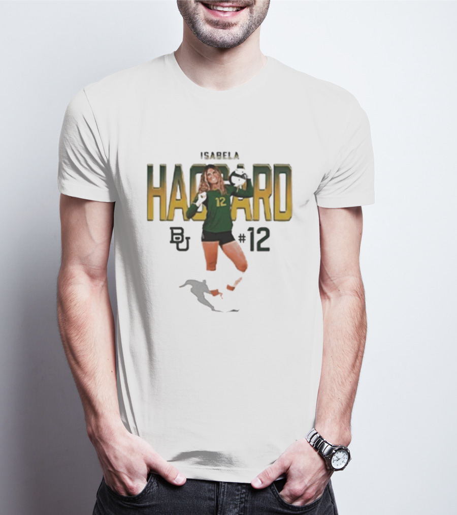 Isabela Haggard Baylor Volleyball Number 12 BU NCAA T-Shirt