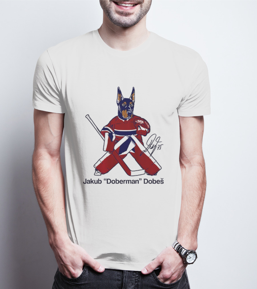 Jakub Doberman Dobes Montreal Canadiens Hockey Player T-Shirt