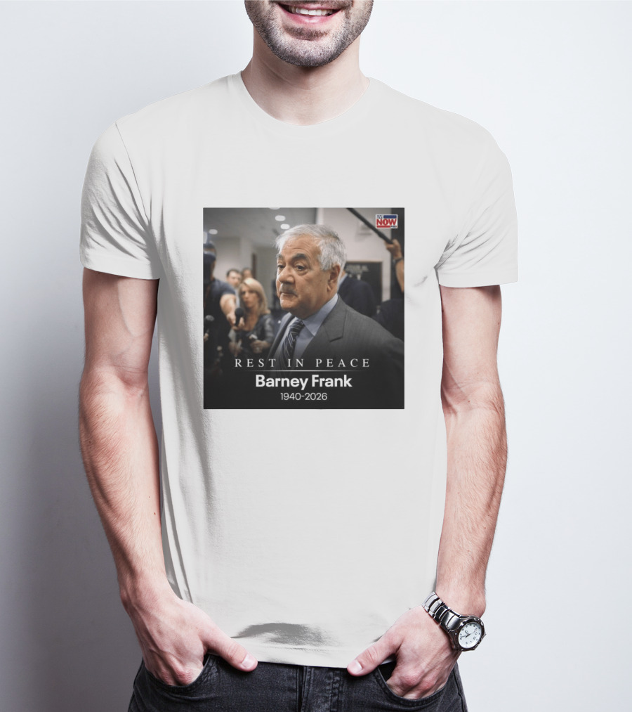 Rest In Peace Barney Frank 1940 2026 Memorial T-Shirt
