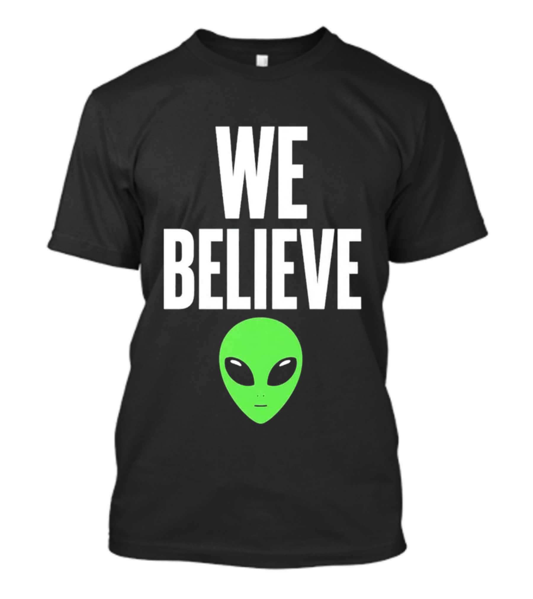 We Believe Alien Green Head Basketball Fans Go Spurs Go T-Shirt