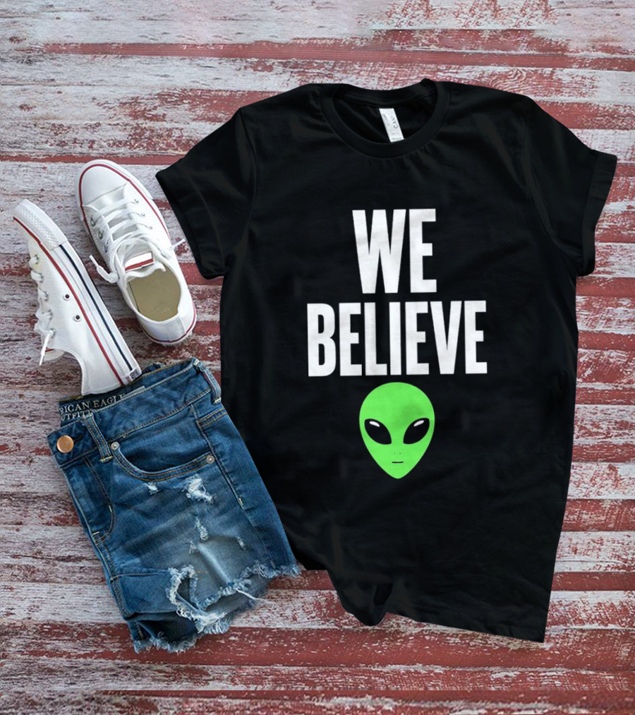 We Believe Alien Green Head Basketball Fans Go Spurs Go T-Shirt