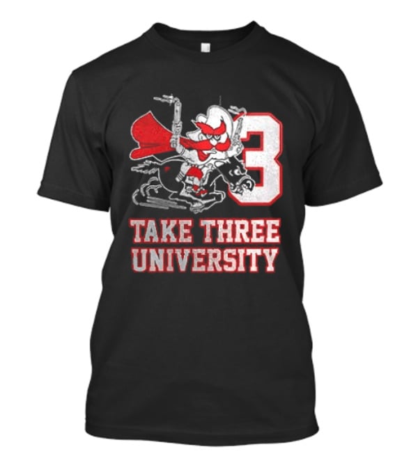 Texas Tech Red Raiders Take Three University Wreck 'Em 3 T-Shirt