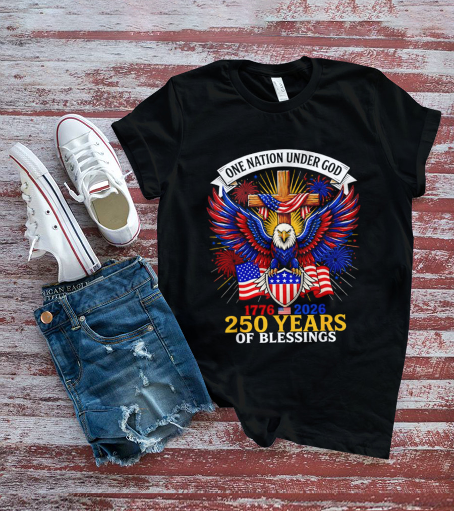 USA 250th Anniversary 1776 2026 One Nation Under God Eagle And Flag Celebration T-Shirt